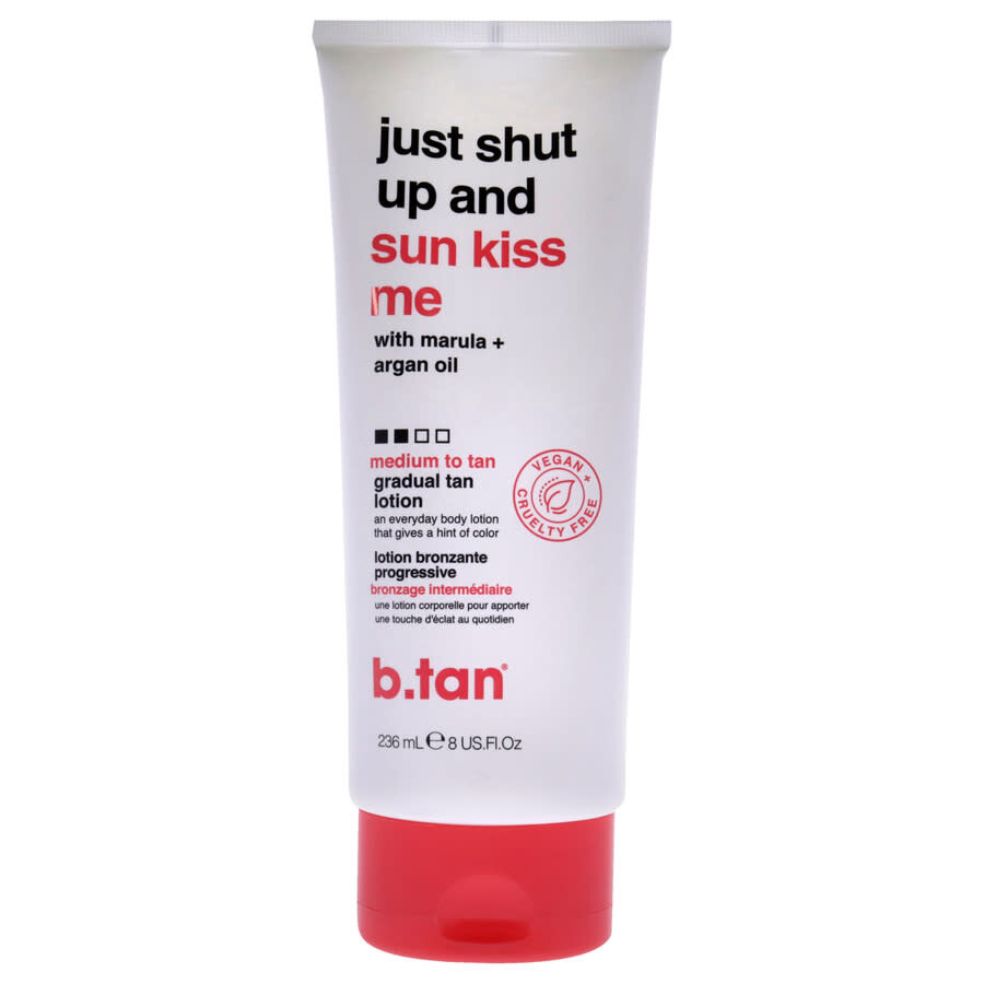 B.tan Just Shut Up And Sun Kiss Me Gradual Tan Lotion 8 oz Makeup 9347108002552